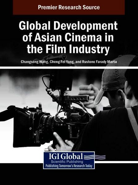 Produktbild: Global Development of Asian Cinema in the Film Industry