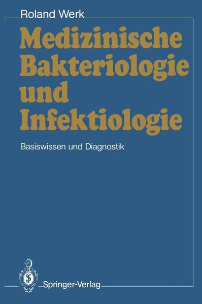 Produktbild: Medizinische Bakteriologie und Infektiologie