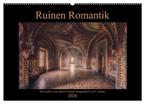Produktbild: Ruinen Romantik (Wandkalender 2026 DIN A2 quer), CALVENDO Monatskalender