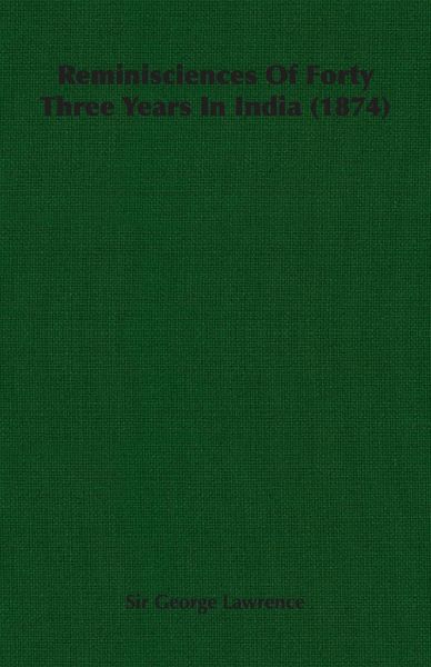 Produktbild: Reminisciences of Forty Three Years in India (1874)