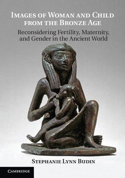 Produktbild: Images of Woman and Child from the Bronze Age