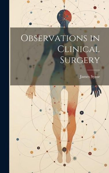 Produktbild: Observations in Clinical Surgery