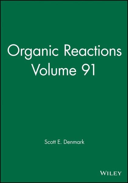 Produktbild: Organic Reactions, Volume 91
