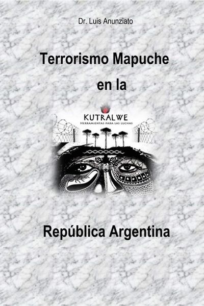 Produktbild: Terrorismo Mapuche en la Rep&uacute;blica Argentina