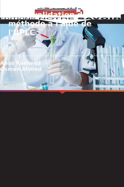 Produktbild: &Eacute;tude de d&eacute;veloppement et de validation de m&eacute;thode &agrave; l'aide de l'UPLC