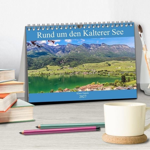 Produktbild: Rund um den Kalterer See (Tischkalender 2027 DIN A5 quer), CALVENDO Monatskalender