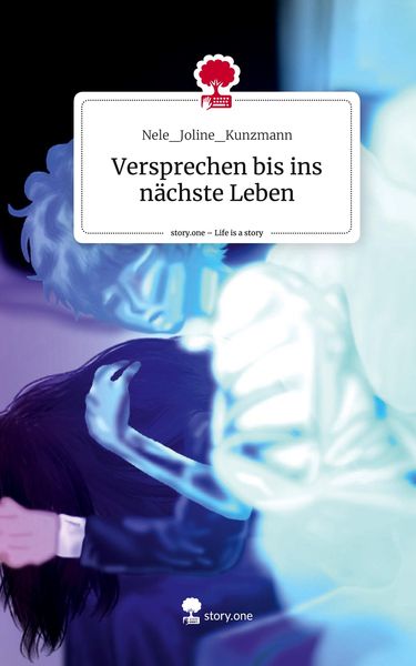 Produktbild: Versprechen bis ins n&auml;chste Leben. Life is a Story - story.one