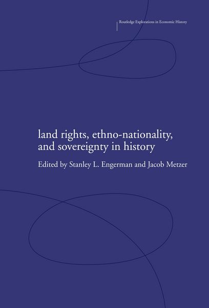 Produktbild: Land Rights, Ethno-nationality and Sovereignty in History