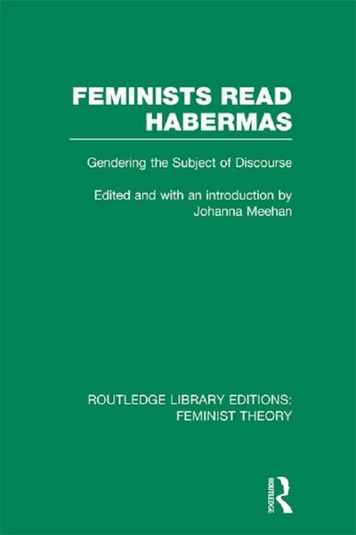 Produktbild: Feminists Read Habermas (RLE Feminist Theory)