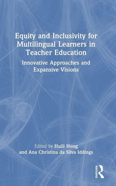 Produktbild: Equity and Inclusivity for Multilingual Learners in Teacher Education