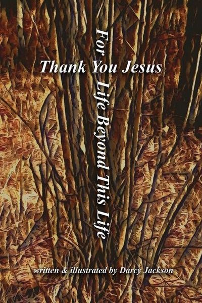Produktbild: Thank You Jesus for Life beyond This Life