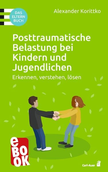 Produktbild: Posttraumatische Belastung bei Kindern und Jugendlichen