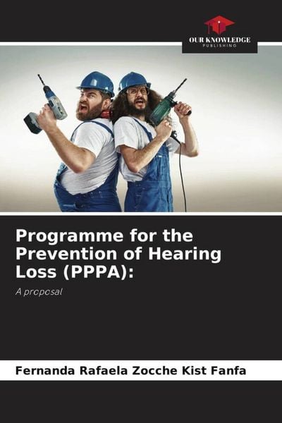 Produktbild: Programme for the Prevention of Hearing Loss (PPPA):