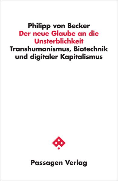 Produktbild: Der neue Glaube an die Unsterblichkeit