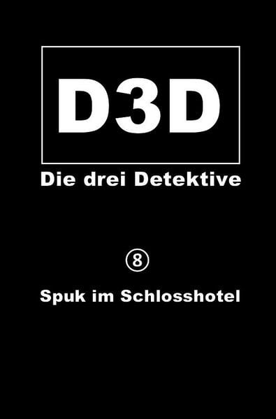 Produktbild: D3D - Die drei Detektive / Spuk im Schlosshotel