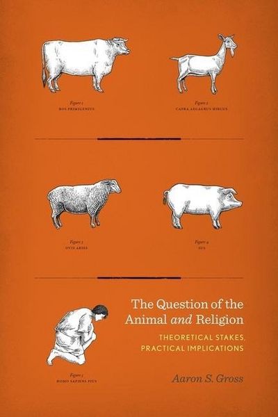 Produktbild: Gross, A: Question of the Animal and Religion - Theoretical