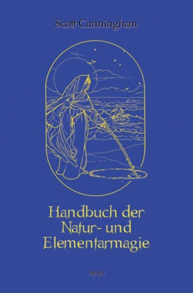 Handbuch der Natur- und Elementarmagie