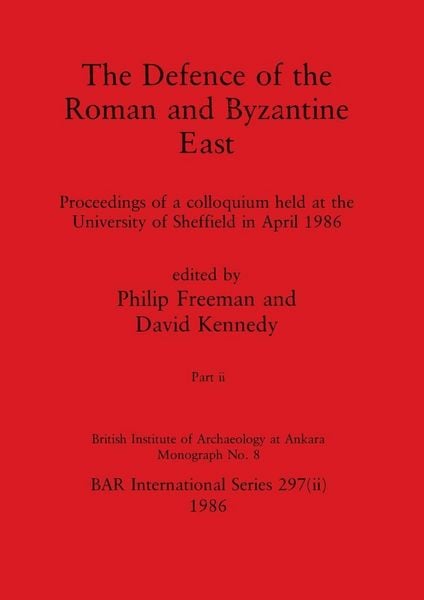 Produktbild: The Defence of the Roman and Byzantine East, Part ii