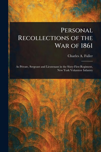 Produktbild: Personal Recollections of the War of 1861