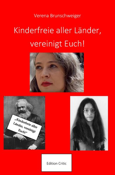 Produktbild: Kinderfreie aller L&auml;nder, vereinigt Euch!