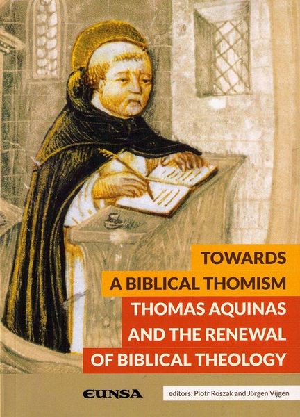 Produktbild: Towards a biblical thomism : Thomas Aquinas and the renewal of biblical theology