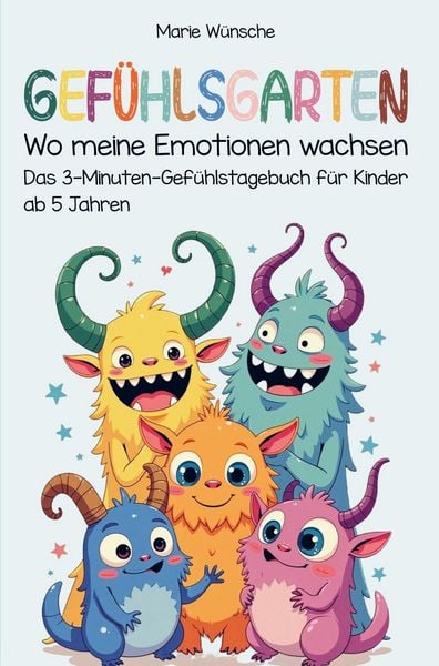 Produktbild: Gef&uuml;hlsgarten - Wo meine Emotionen wachsen