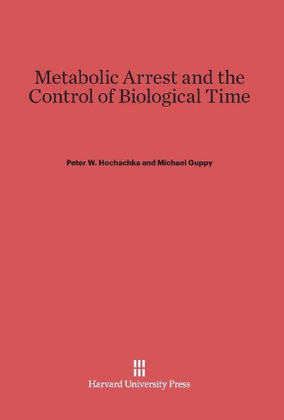 Produktbild: Metabolic Arrest and the Control of Biological Time