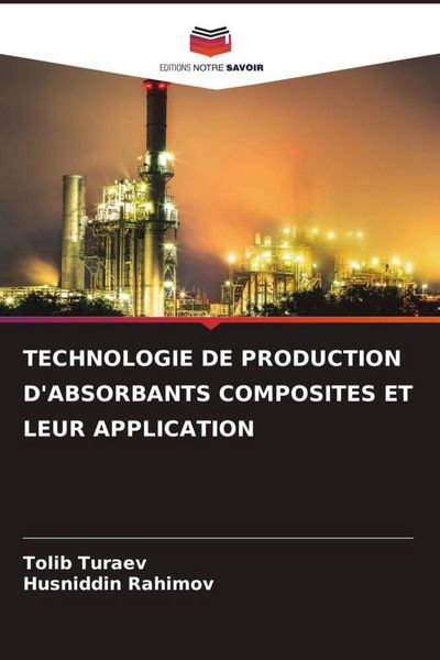 Produktbild: Technologie De Production D'absorbants Composites Et Leur Application