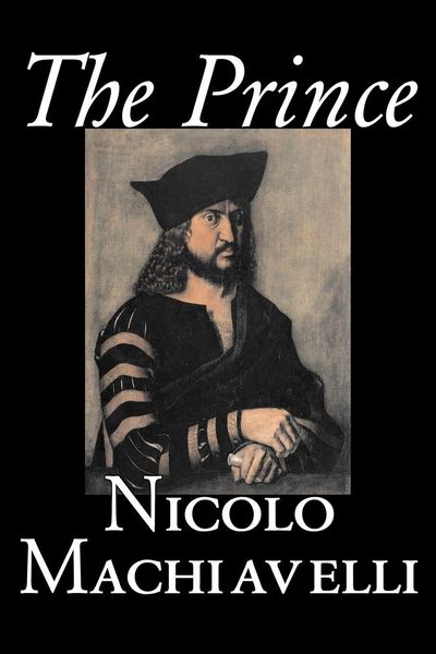 Produktbild: The Prince by Nicolo Machiavelli, Political Science, History & Theory, Literary Collections, Philosophy