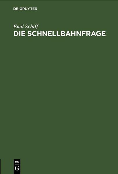 Produktbild: Die Schnellbahnfrage