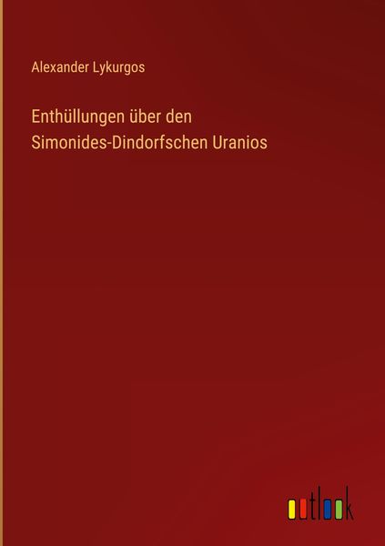 Produktbild: Enth&uuml;llungen &uuml;ber den Simonides-Dindorfschen Uranios