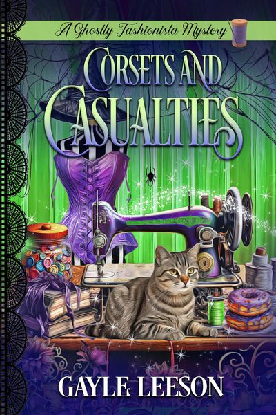 Produktbild: Corsets and Casualties (A Ghostly Fashionista Mystery, #6)