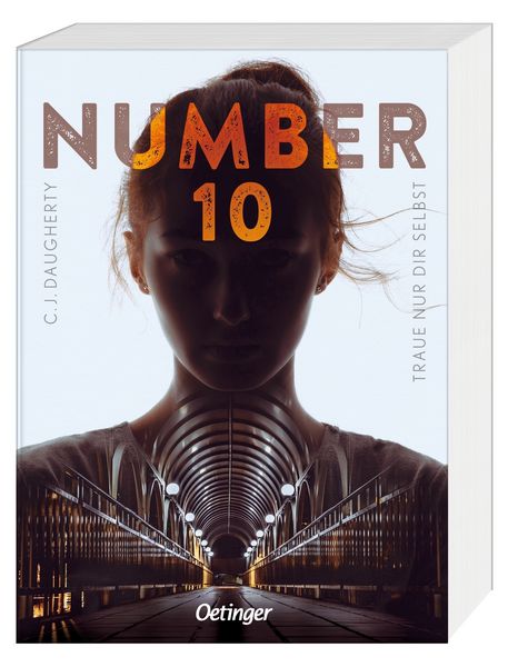 Number 10 1. Traue nur dir selbst, Taschenbuch von C.J. Daugherty, Verlag Friedrich Oetinger GmbH