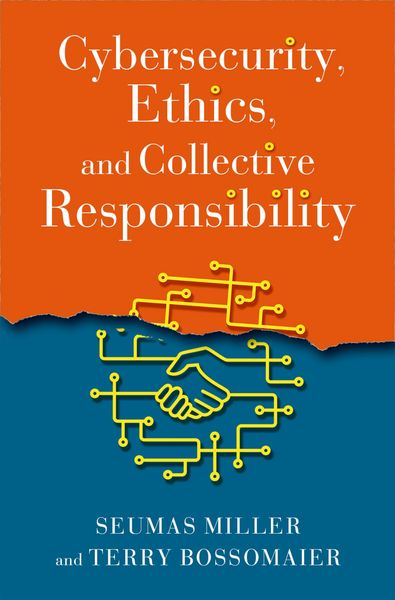 Produktbild: Cybersecurity, Ethics, and Collective Responsibility