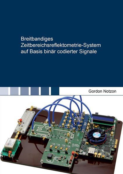 Produktbild: Breitbandiges Zeitbereichsreflektometrie-System auf Basis bin&auml;r codierter Signale