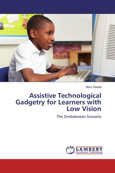 Produktbild: Assistive Technological Gadgetry for Learners with Low Vision