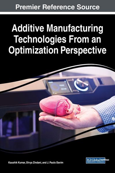 Produktbild: Additive Manufacturing Technologies From an Optimization Perspective