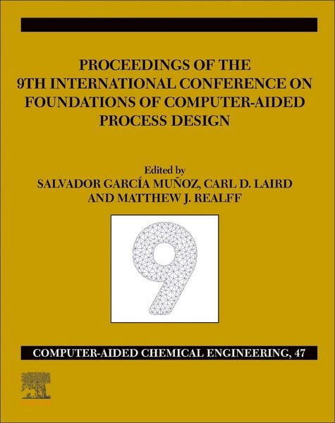 Produktbild: FOCAPD-19/Proceedings of the 9th International Conference on Foundations of Computer-Aided Process Design, July 14 - 18, 2019