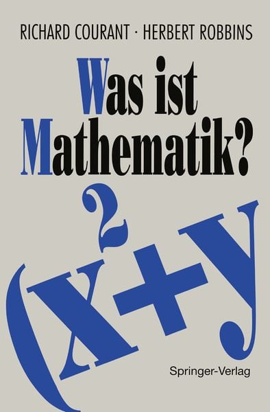 Was ist Mathematik?, Taschenbuch von R. Courant , H. Robbins, Springer Berlin, 9783540995197