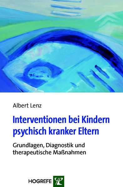 Produktbild: Interventionen bei Kindern psychisch kranker Eltern
