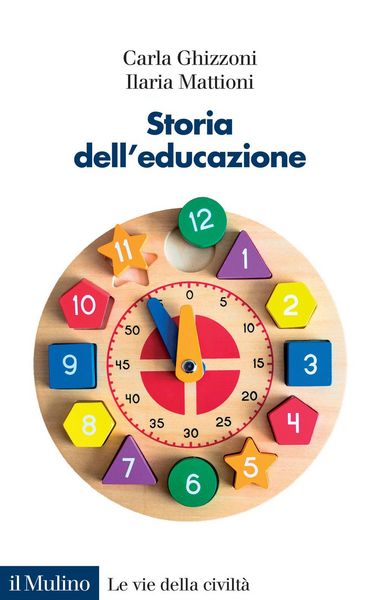 Produktbild: Storia dell'educazione. Cultura, infanzia, scuola tra Otto e Novecento