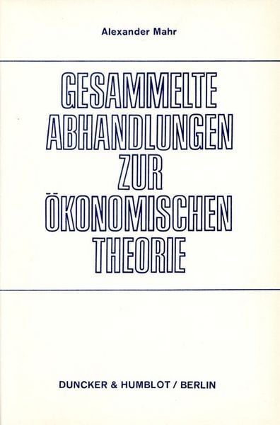 Produktbild: Gesammelte Abhandlungen zur &ouml;konomischen Theorie.