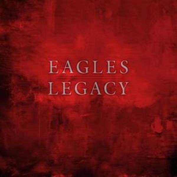 Legacy - Eagles, CD