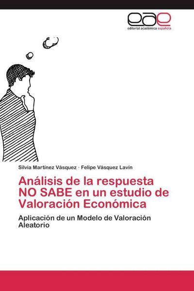 Produktbild: An&aacute;lisis de la respuesta NO SABE en un estudio de Valoraci&oacute;n Econ&oacute;mica