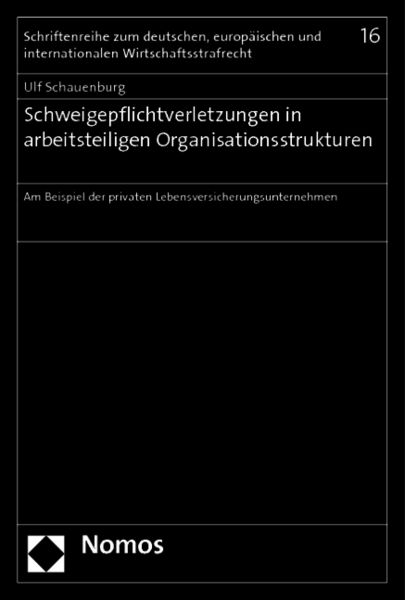 Produktbild: Schweigepflichtverletzungen in arbeitsteiligen Organisationsstrukturen