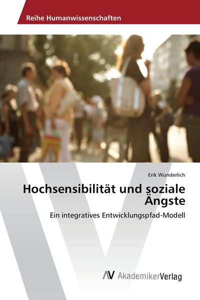 Produktbild: Hochsensibilit&auml;t und soziale &Auml;ngste
