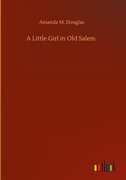 Produktbild: A Little Girl in Old Salem