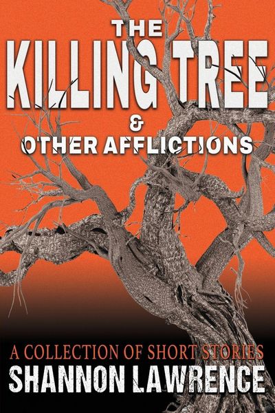 Produktbild: The Killing Tree & Other Afflictions