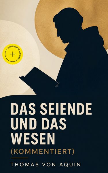 Produktbild: Das Seiende und das Wesen (Kommentiert)