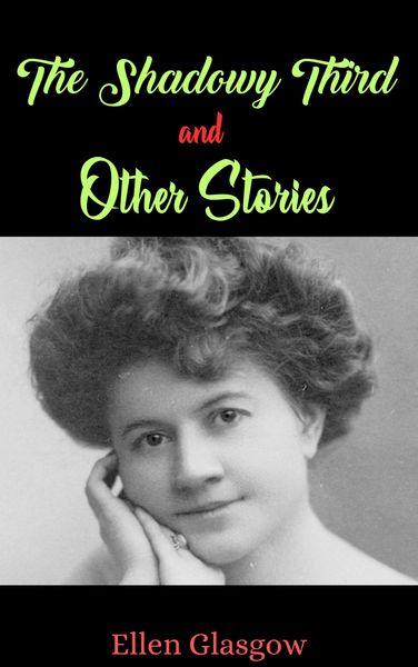 Produktbild: The Shadowy Third and Other Stories